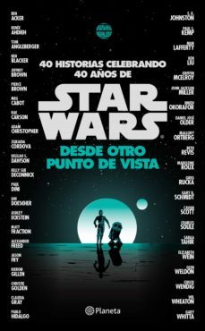 star wars. desde otro punto de vista (ebook)-delilah s. dawson-chuck wendig-9786070748462