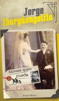 salvese quien pueda (ebook)-jorge ibarguengoitia-9786070750762