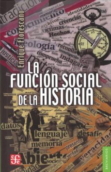 la funcion social de la historia-9786071611062