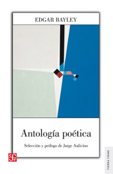 antología poética (ebook)-edgar bayley-9786071633262