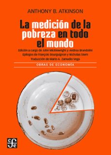 la medicion de la pobreza en todo el mundo-anthony b. atkinson-9786071687562