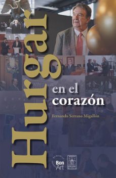 hurgar en el corazón (ebook)-fernando serrano migallón-9786072625662