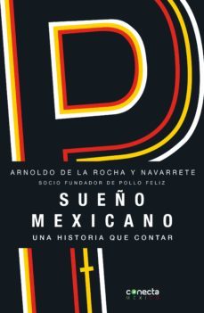 sueño mexicano (ebook)-arnoldo de la rocha y navarrete-9786073813662