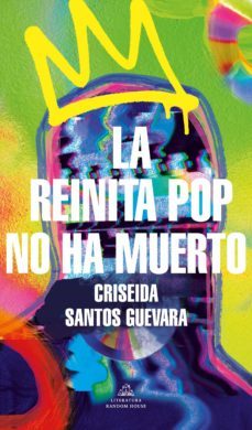la reinita pop no ha muerto (ebook)-criseida santos guevara-9786073819862