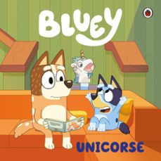 bluey. un cuento - unicorse (ebook)-9786073840262