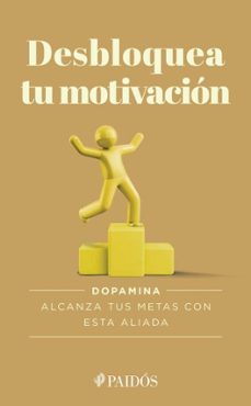 desbloquea tu motivacion (ebook)-9786075699462