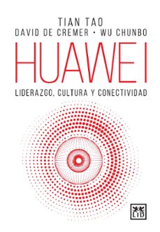 huawei liderazgo cultura y conectividad-tian y otros tao-9786079380762