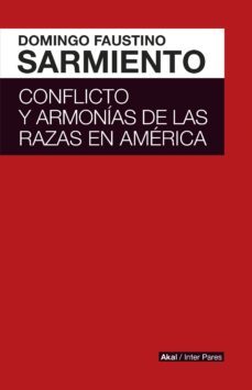 conflicto y armonias de las razas en america-9786079564162