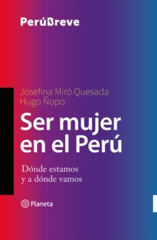 ser mujer en el peru (ebook)-josefina miro quesada-hugo ñopo-9786123197162