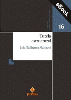 tutela estructural (ebook)-luiz guillherme marinoni-9786123255862