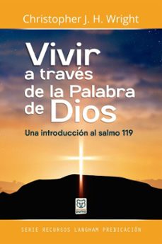 vivir a traves de la palabra de dios (ebook)-christopher j. h. wright-9786125026262