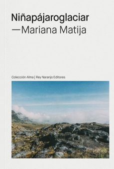 niñapajaroglaciar-mariana matija-9786287589162
