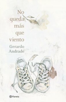 no queda mas que viento (ebook)-gerardo andrade.-9786287611962