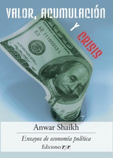 valor, acumulacion y crisis (ebook)-anwar shaikh-9786316608062