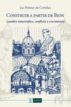 construir a partir de bion (ebook)-lia pistiner de cortiñas-9786316627162