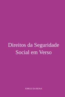 direitos da seguridade social em verso (ebook)-rosa da jorge-9786500729962