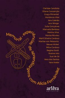 memorial - experiencias de aprendizagens com alicia fernandez (ebook)-clarissa candiota-eliane cansançao-maria da graça pimentel-9786525012162