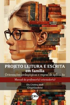 projeto leitura e escrita em família (ebook)-elis cristina wolf-9786525177762