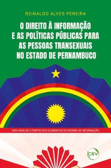 o direito a informaço e as politicas publicas para as pessoas transexuais no estado de pernambuco (ebook)-reinaldo alves pereira-9786525185262