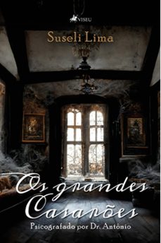 os grandes casaroes (ebook)-suseli lima-9786525471662