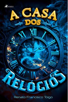 a casa dos relogios (ebook)-renato francisco toigo-9786525478562