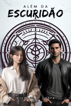 alem da escurido (ebook)-michael andre souza da costa-9786526632062