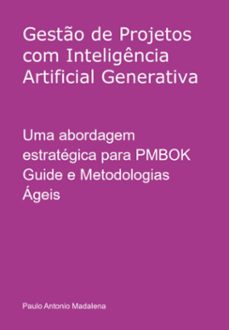 gesto de projetos com inteligencia artificial generativa (ebook)-paulo antonio madalena-9786526646762