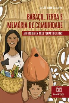 babaçu, terra e memoria de comunidade (ebook)-9786527027362