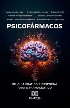 psicofarmacos (ebook)-edmar miyoshi-fabiana postiglione mansani-jennifer lorena valentim ferreira-9786527072362