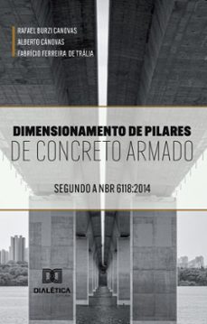 dimensionamento de pilares de concreto armado (ebook)-rafael cánovas-tito cánovas-fabrício de trália-9786527075462