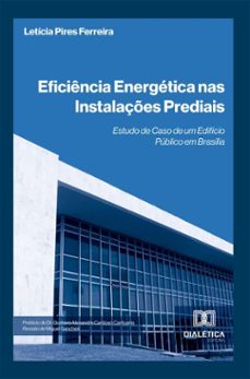 eficiencia energetica nas instalaçes prediais (ebook)-letícia pires ferreira-9786527087762