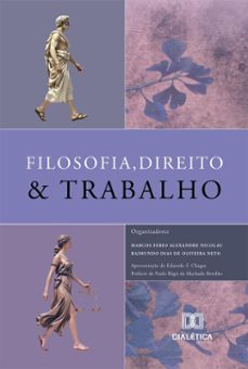 filosofia, direito &amp; trabalho (ebook)-marcos fábio alexandre nicolau-raimundo dias de oliveira neto-9786527088462