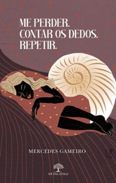 me perder. contar os dedos. repetir (ebook)-mercedes gameiro-9786552394262