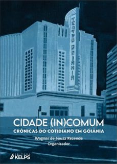 cidade (in)comum (ebook)-wagner de souza rezende-9786552532862
