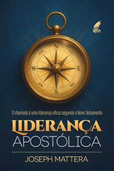 liderança apostolica (ebook)-joseph mattera-9786553160262