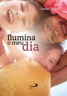 ilumina o meu dia (ebook)-darlei zanon-9786555624762