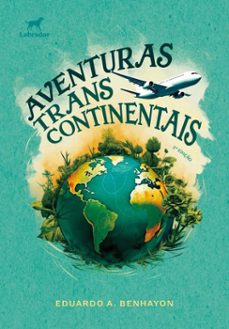 aventuras transcontinentais 2.ed. (ebook)-eduardo benhayon-9786556257662