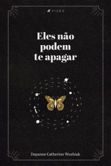 eles não podem te apagar (ebook)-dayanne catherine wozhiak-9786556743462