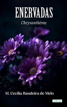 enervadas - chrysanthème (ebook)-9786558948162