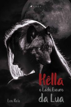 hêlla, o lado escuro da lua (ebook)-leo reis-9786559856862