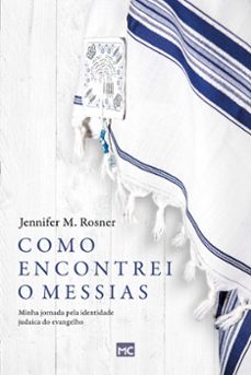 como encontrei o messias (ebook)-jennifer m. rosner-9786559882762