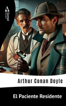 el paciente residente (ebook)-arthur conan doyle-9786561335362
