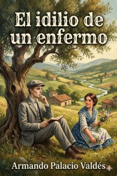 el idilio de un enfermo (ebook)-9786726015962
