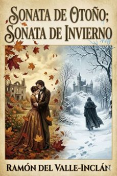 sonata de otoño; sonata de invierno: memorias del marques de bradomin (ebook)-9786726017362