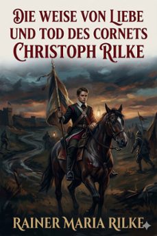die weise von liebe und tod des cornets christoph rilke (ebook)-9786726021062