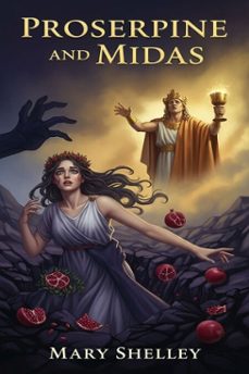 proserpine and midas (ebook)-mary shelley-9786726561162