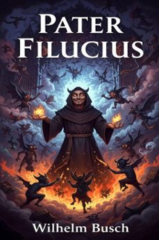 pater filucius (ebook)-wilhelm busch-9786726563562