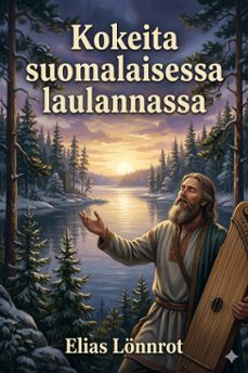 kokeita suomalaisessa laulannassa (ebook)-elias lonnrot-9786726578962
