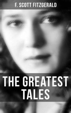 the greatest tales of f. scott fitzgerald (ebook)-f. scott fitzgerald-9788027236862
