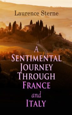 a sentimental journey through france and italy (ebook)-laurence sterne-9788027303762